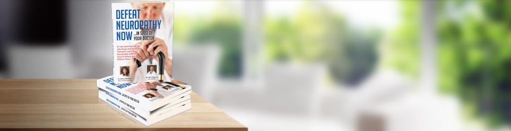 Defeat Neuropathy Now …In Site of your Doctor