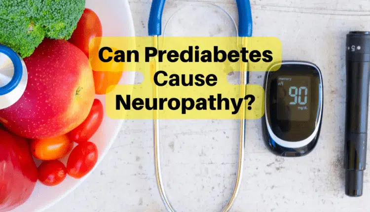 Prediabetes & Neuropathy Risk