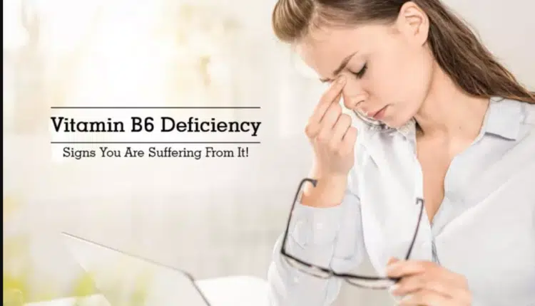 B6 deficiency