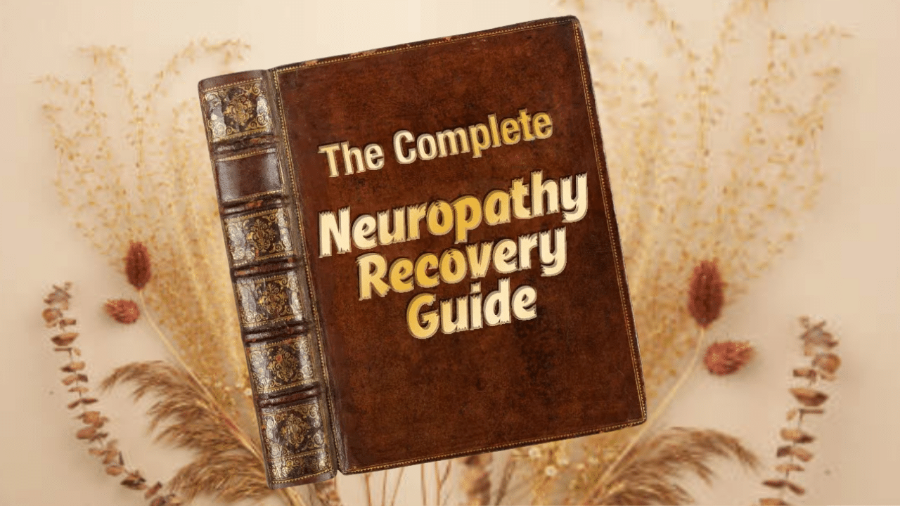 Neuropathy Recovery Guide for Nerve Repair • San Antonio Neuropathy Center